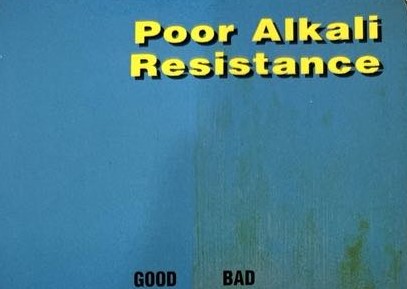 Poor Alkali Resistance